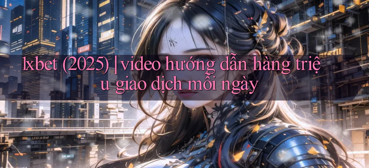1xbet   Cửa Sổ Mới   Ứng Dụng Đăng Nhập Game 24h