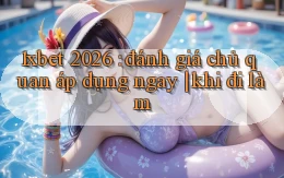 1xbet 2026 đánh giá chủ quan áp dụng ngay khi đi làm