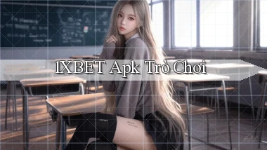 1xbet apk trò chơi