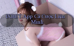 1xbet app cá cược liên minh