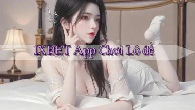 1xbet app chơi lô đề
