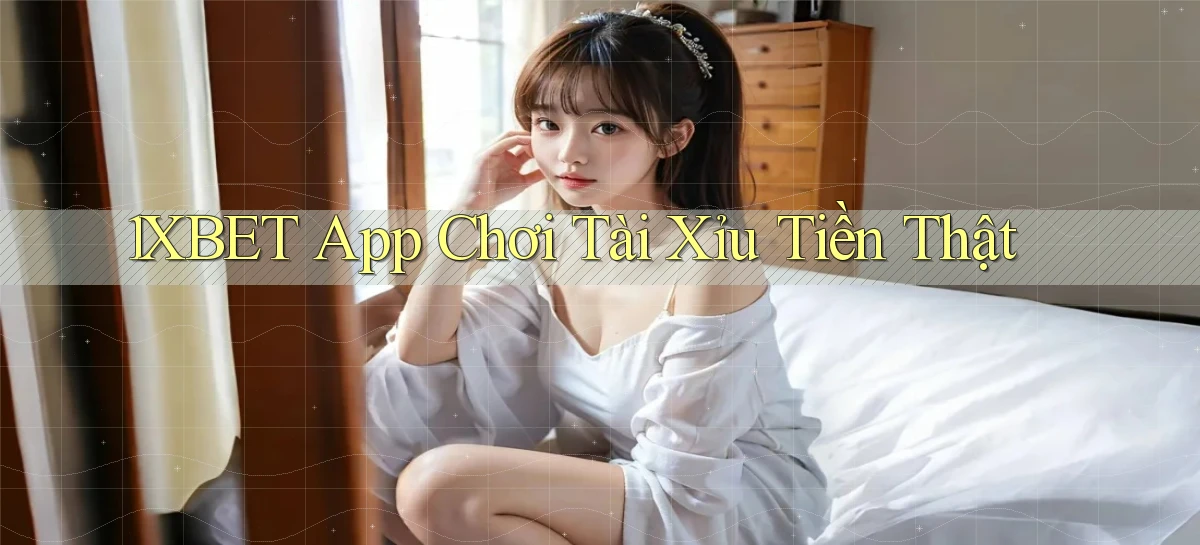 1xbet   Cửa Sổ Mới   Ứng Dụng Đăng Nhập Game 24h