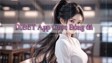 1xbet app cược bóng đá