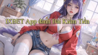 1xbet app đánh bài kiếm tiền
