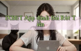1xbet app đánh bài rút tiền