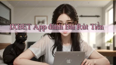 1xbet app đánh bài rút tiền