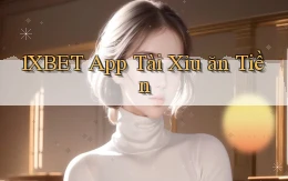 1xbet app tài xỉu ăn tiền
