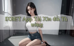 1xbet app tài xỉu đổi thưởng