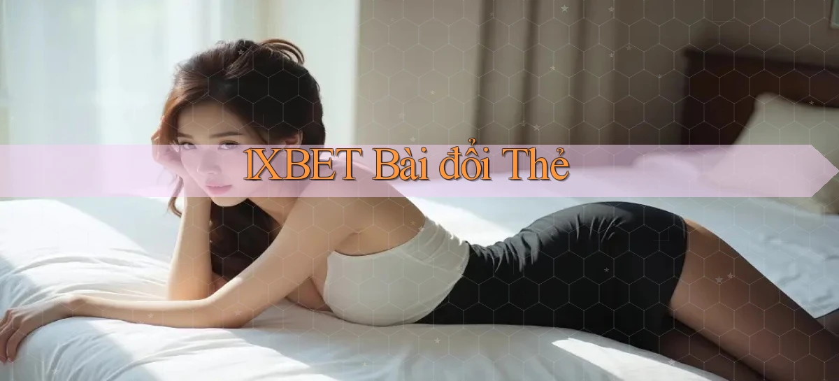 1xbet   Cửa Sổ Mới   Ứng Dụng Đăng Nhập Game 24h