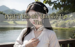 1xbet bài đổi thưởng uy tín