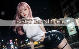 1xbet bet nhà cái