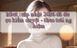 1xbet cập nhật 2026 đã được kiểm duyệt   theo trải nghiệm