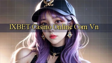 1xbet casino online com vn