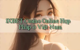 1xbet casino online hợp pháp ở việt nam