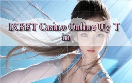 1xbet casino online uy tín