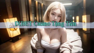 1xbet casino tặng tiền