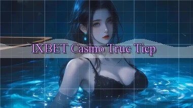 1xbet casino truc tiep