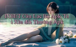 1xbet  câu lạc bộ apk tài xỉu đổi thưởng apk