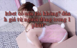 1xbet có nên tải không đánh giá từ người dùng trong 1 phút