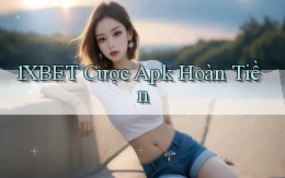 1xbet  cược apk hoàn tiền