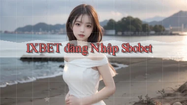 1xbet  đăng nhập sbobet