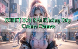 1xbet  kết nối không dây casino games