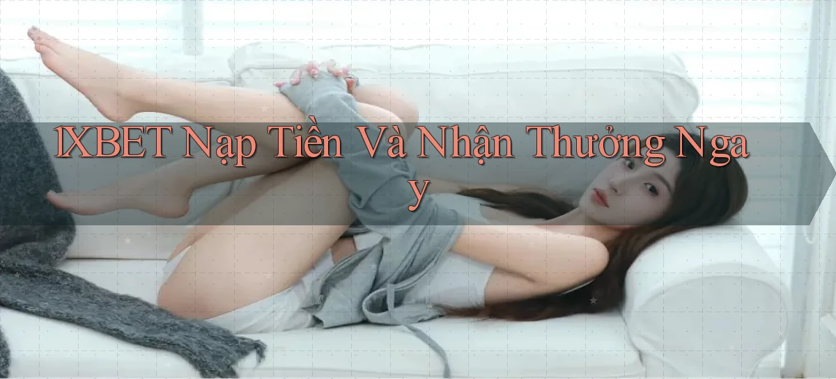 1xbet   Cửa Sổ Mới   Ứng Dụng Đăng Nhập Game 24h