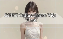 1xbet  online casino việt nam