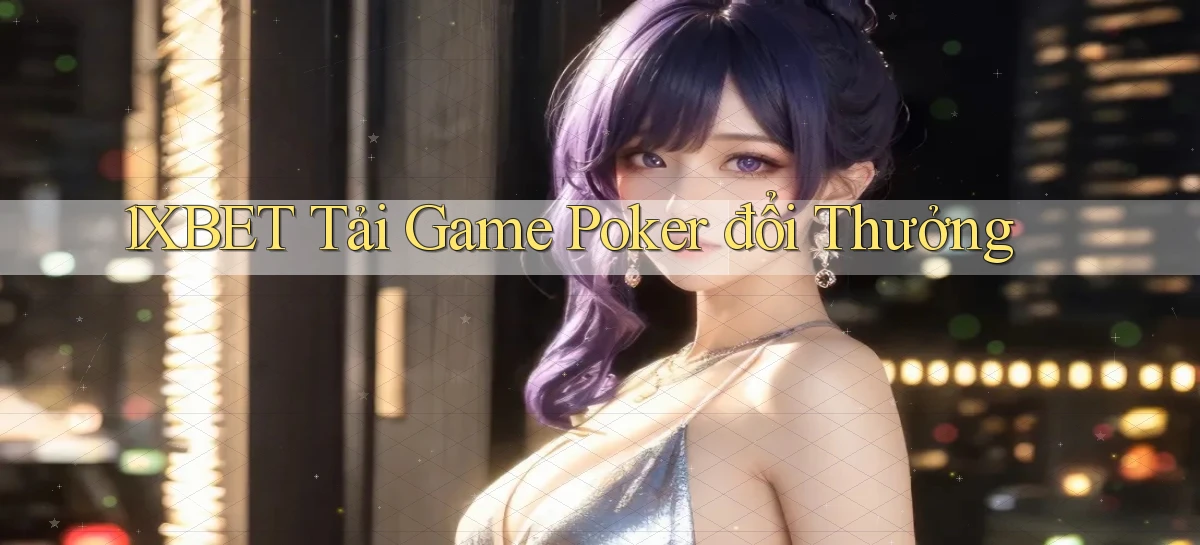 1xbet   Cửa Sổ Mới   Ứng Dụng Đăng Nhập Game 24h