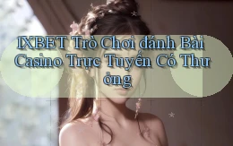 1xbet  trò chơi đánh bài casino trực tuyến có thưởng