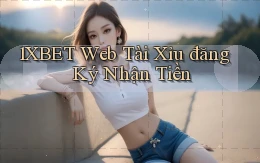 1xbet  web tài xỉu đăng ký nhận tiền
