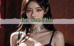 bet Game bài