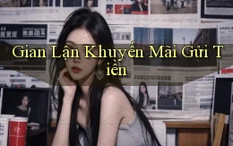 Gian lận Khuyến mãi gửi tiền