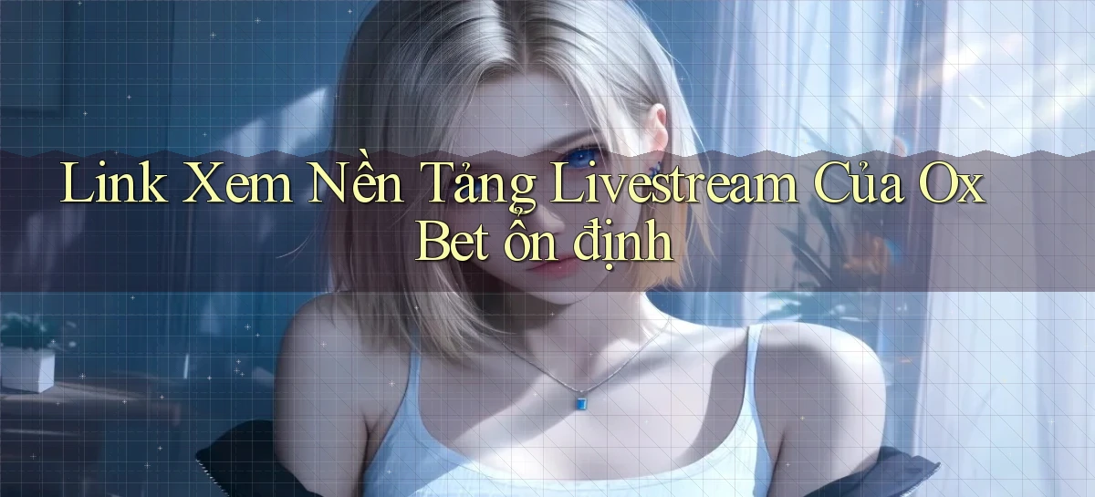 1xbet   Cửa Sổ Mới   Ứng Dụng Đăng Nhập Game 24h