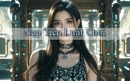 Nạp tiền Luật chơi