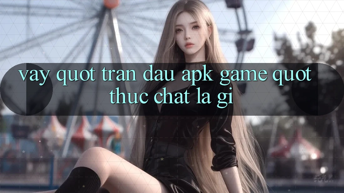 Vậy " Trận Đấu APK Game" Thực Chất Là Gì? Vậy " Trận Đấu APK Game" Thực Chất Là Gì?